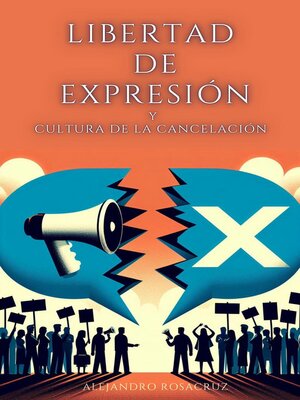 cover image of Libertad de Expresión y Cultura de la Cancelación